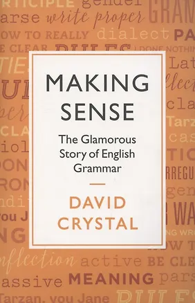 Книга Making Sense (David Crystal)