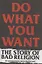 Do What You Want: The Story of Bad Religion — 2971579 — 1