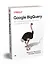 Google BigQuery. Всё о хранилищах данных, аналитике и машинном обучении — 2811506 — 2