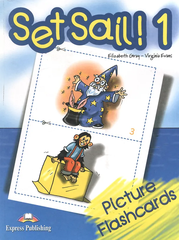 Книга Set Sail! Level 1. Picture Flashcards (Вирджиния Эванс, Elizabeth Gray) — 1