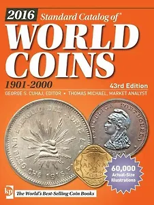 2016 Standart Catalog of World Coins: 1901-2000