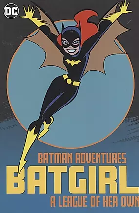 Batman Adventures: Batgirl-A League of Her Own — 2871664 — 1