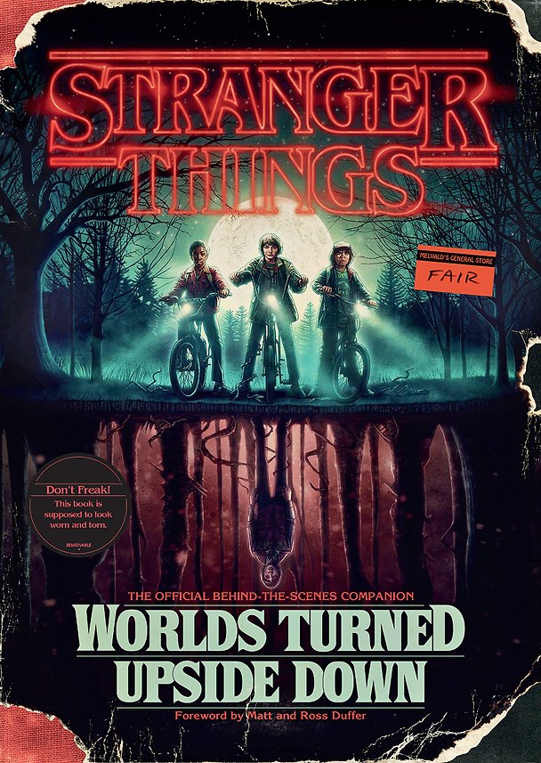 Книга Stranger Things. Worlds Turned Upside Down. The Official Behind-the-Scenes Companion (Gina McIntyre) — 1