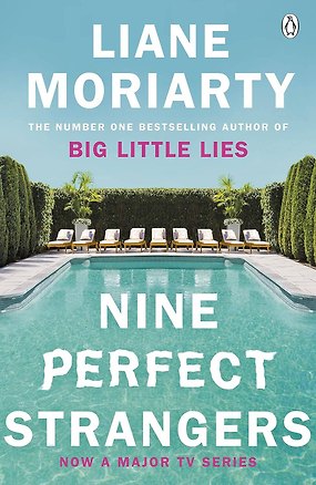 Книга Nine Perfect Strangers (Liane Moriarty) Девять совсем незнакомых людей (Лиана Мориарти) / Книги на английском языке (Liane Moriarty)