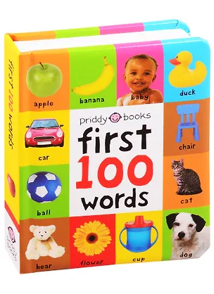 Книга First 100 Words (soft to touch board book) (Roger Priddy)