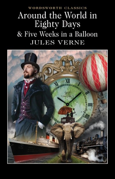 

Around the World in 80 Days. Five Weeks in a Balloon