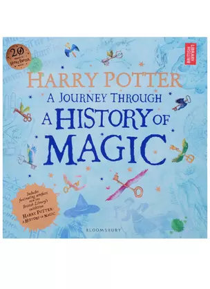 Harry Potter. A Journey Through. A History of Magic — 2623828 — 1