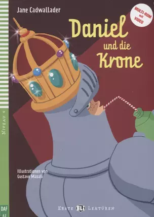 Daniel und die Krone. Niveau 4 (A2) (+CD) — 2644917 — 1