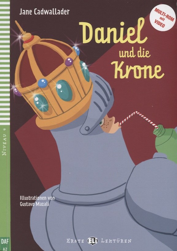 Книга Daniel und die Krone. Niveau 4 (A2) (+CD) () — 1