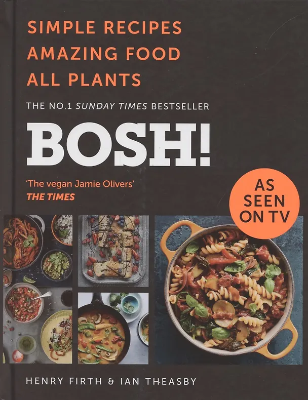 Книга BOSH! Simple Recipes. Amazing Food. All Plants () — 1