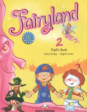 Fairyland 2. Pupils Book. Beginner. Учебник — 2382433 — 1