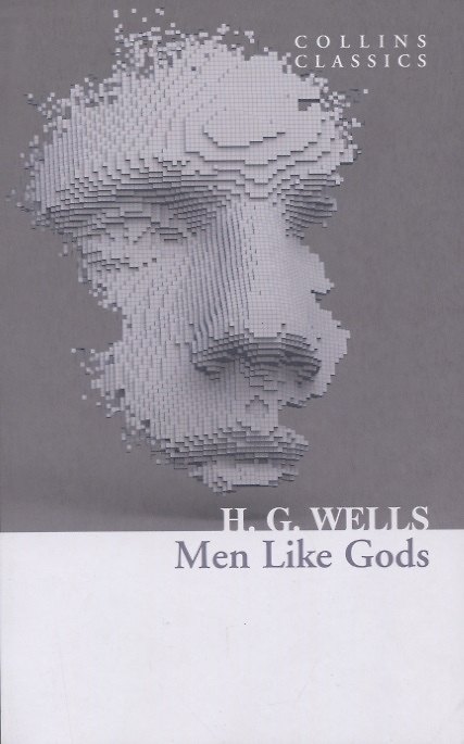 Книга Men Like Gods (Герберт Уэллс) — 1