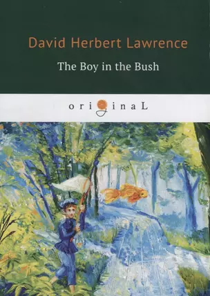 The Boy in the Bush = Джек в Австралии: на англ.яз — 2666324 — 1