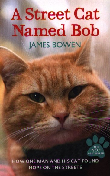 

Street Cat Named Bob, A, Bowen, James