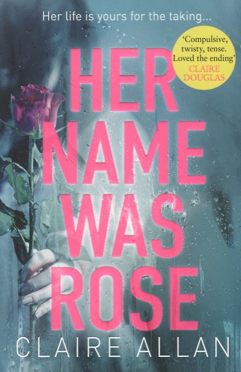 ΠΠ½ΠΈΠ³Π° Her Name Was Rose (Claire Allan) β 1