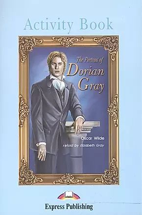 The Portrait of Dorian Gray: Activity Book — 2531782 — 1