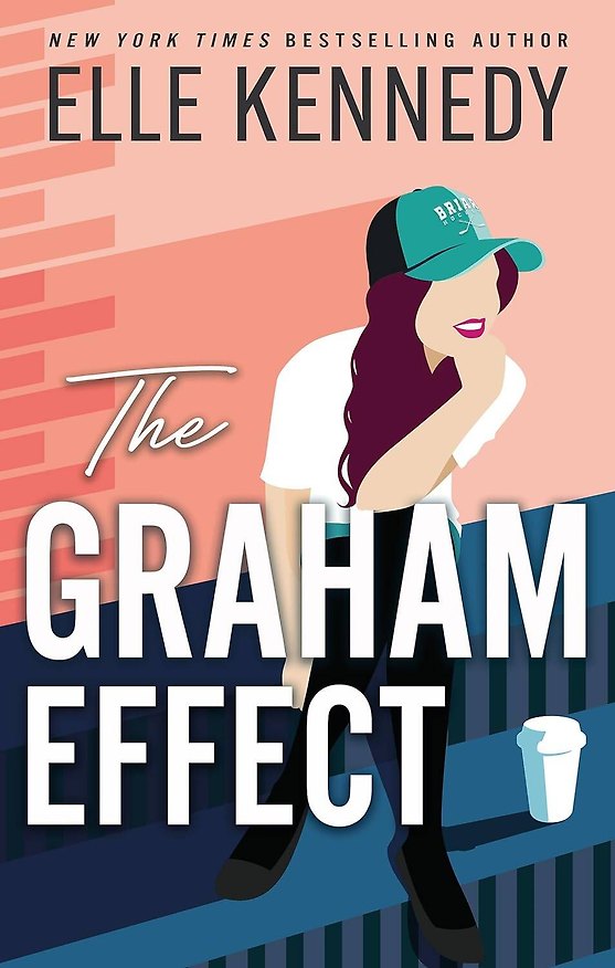 Книга The Graham Effect (Эль Кеннеди) — 1