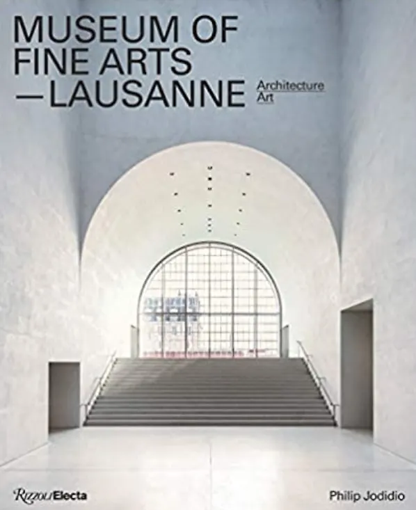 Книга Museum of fine arts - lausanne. Architecture art (Филип Джодидио) — 1