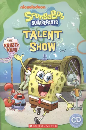 Spongebob Squarepants: Talent Show. Level 1 (+CD) — 2521959 — 1