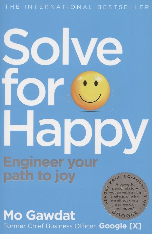 ΠΠ½ΠΈΠ³Π° Solve for Happy: Engineer your path to joy () β 1