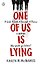 One of us is lying (Karen M. McManus) Один из нас лжет (Карен М. Макманус) /Книги на английском языке — 2826583 — 1