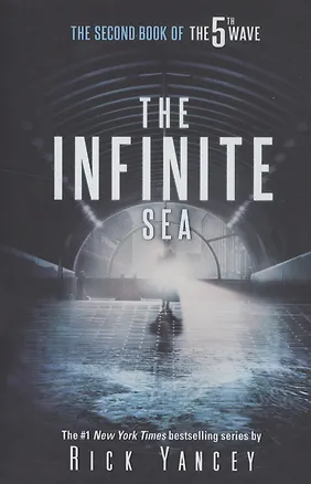 Книга The Infinite Sea: The Second Book of the 5th Wave (м) Yancey (Рик Янси)
