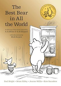 Winnie the Pooh: the best bear in all the world (A. Milne) Винни Пух: лучший медведь в мире (А. Милн) /Книги на английском языке