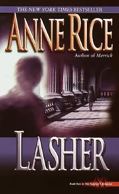 Книга Lasher (Anne Rice) — 1