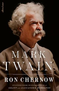 Mark Twain Biography (Ron Chernow) Марк Твен Биография (Рон Чернов) /Книги на английском языке