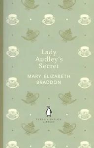 Lady Audley`s Secret