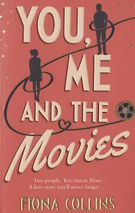 YOU, ME AND THE MOVIES