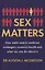 Sex Matters. How male-centric medicine endangers women's health and what we can do about it — 2871576 — 1