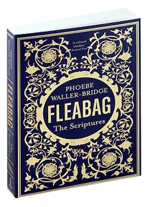Fleabag. The Scriptures