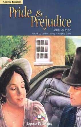 Pride & Prejudice. Pupils Book. Книга для чтения. — 2529856 — 1