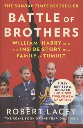 Battle of Brothers. William, Harry and the Inside Story of a Family in Tumult — 2872015 — 1