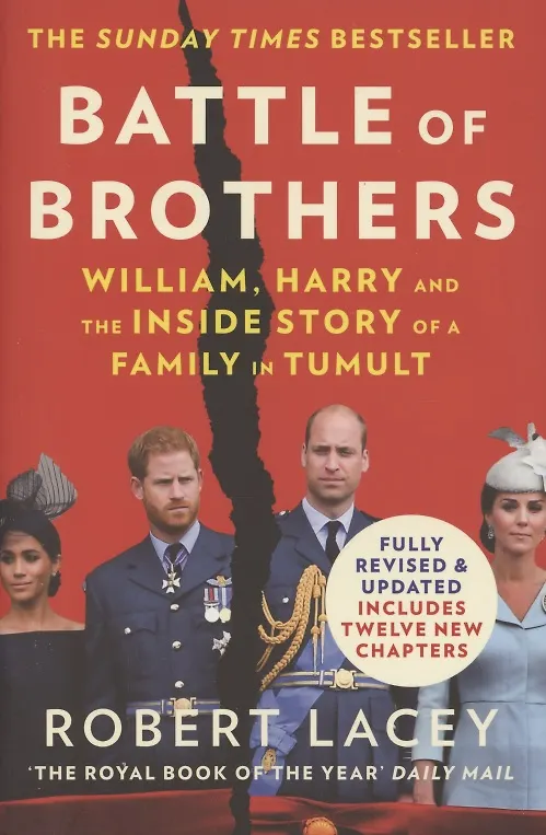 ΠΠ½ΠΈΠ³Π° Battle of Brothers. William, Harry and the Inside Story of a Family in Tumult () β 1