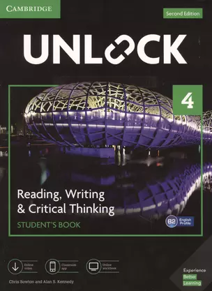 Unlock. Level 4. Reading, Writing & Critical Thinking. Student`s Book. English Profile B2 — 2735486 — 1