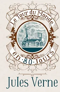 Le Tour du Monde en 80 Jours