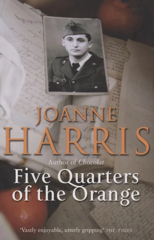 Книга Five Quarters of the Orange (Джоанн Харрис) — 2