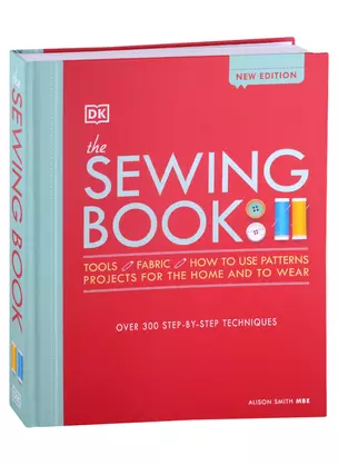 The Sewing Book New Edition. Over 300 Step-by-Step Techniques — 2891011 — 1