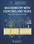 Biochemistry with exercises and tasks. Textbook — 2759274 — 1
