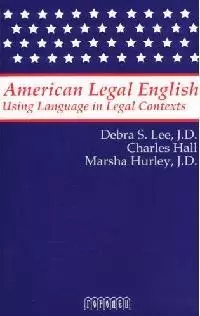 American Legal English. Using Language in Legal Contexts — 2075223 — 1