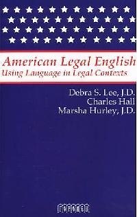 Книга American Legal English. Using Language in Legal Contexts () — 1