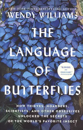 The Language of Butterflies: How Thieves, Hoarders, Scientists, and Other Obsessives... — 2890621 — 1