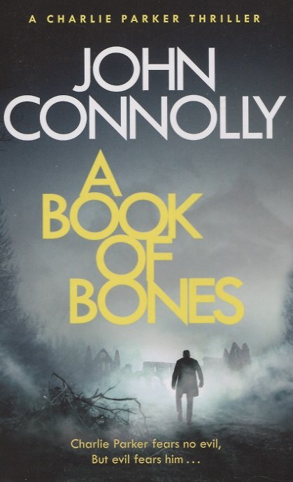 Книга A Book of Bones (Джон Коннолли) — 1