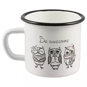 Кружка Совы Be awesome (эмаль) (350 мл) — 2651309 — 1