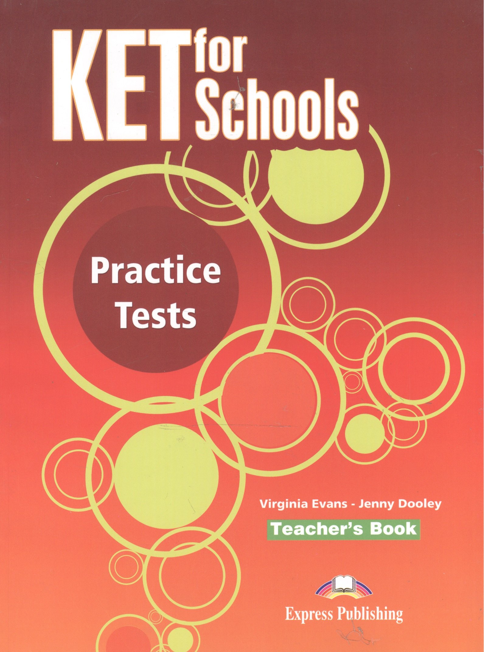 

KET for Schools Practice Tests. Teachers Book (overprinted). Книга для учителя