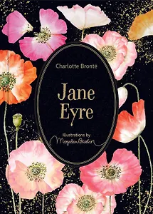 Jane Eyre: Illustr  by Marjolein Bastin (Charlotte Bronte) Джейн Эйр с илл Марджолен. Бастин (Шарлотта Бронте)/ Книги на английском языке