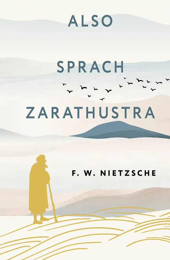 Книга Also sprach Zarathustra (Фридрих Ницше) — 1