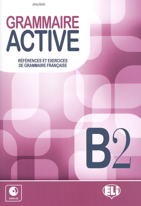Книга GRAMMAIRE ACTIVE [B2]:  SB+CD () — 1